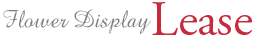 flower display Lease